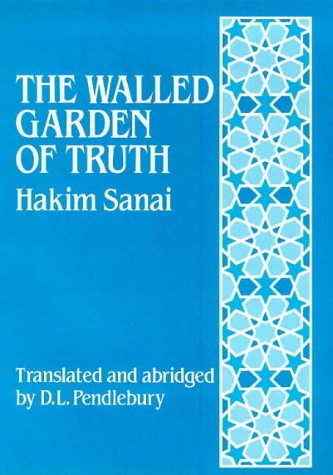 The Walled Garden of Truth: The Hadiqa (English and Persian Edition)