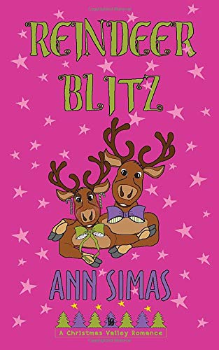 Reindeer Blitz: A Christmas Valley Romance (Book 10)
