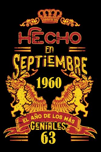 Hecho En Septiembre 1960 El Año De Los Más Geniales: 63 Aniversario Cuaderno personalizado 63 años regalos Feliz 1960 cumpleaños ideas de regalos