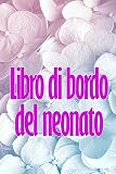  Libro di bordo del bambino: Traccia dei primi 120 giorni del bambino, diario del bambino che mangia, dorme e fa la cacca, neonato, tabella di monitoraggio dei registri dell\'allattamento al seno