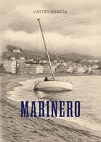 Marinero (Spanish Edition) B0G5ZB3D6D Book Cover