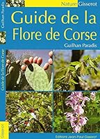 Guide de la flore de Corse 2755802235 Book Cover