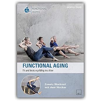 Functional Aging DVD Fit und leistungsf hig ins Alter - Senioren Fitness Training im Alter