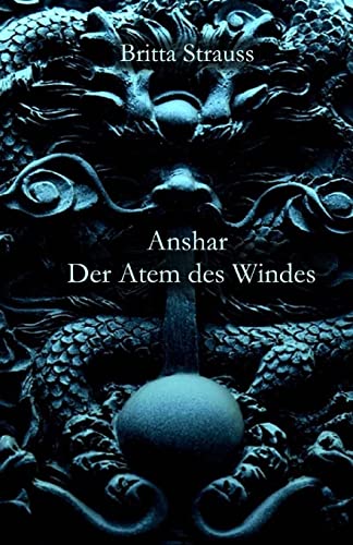 Anshar: Der Atem des Windes: Volume 1