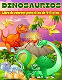 Dinosaurios Libro de colorear para niños de 4-8 años: Libro de Actividades para Colorear de Dinosaurios para Niños | Páginas para Colorear de ... Ilustraciones para Niños de 4-8 6-9 Años
