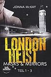 mirror london drugs  McKay, J: London Heist 1: Mask & Mirrors