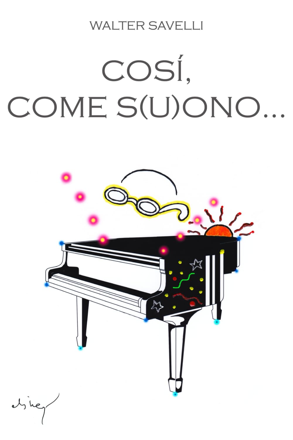 Così, come s(u)ono...