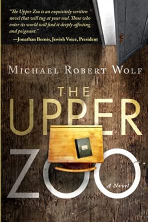 The Upper Zoo: A Novel book cover