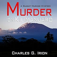 Murder on Kilimanjaro Audiolibro Por Charles G. Irion arte de portada