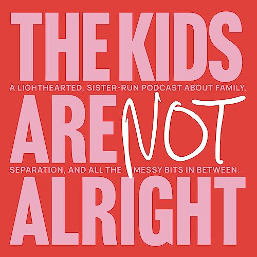 The Kids Are Not Alright cover art