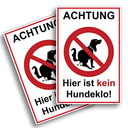 2 Stück Achtung hier ist kein Hundeklo Schild 20 x 30 cm aus stabiler PVC Hartschaumplatte 3mm keine Hundetoilette mit UV-Schutz von STROBO
