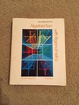 Paperback Algebra Two with Trigonomentry Third Edition [Teacher's Edition] Book