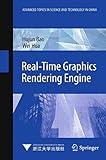 By Hujun Bao Real-Time Graphics Rendering Engine (Advanced Topics in Science and Technology in China) Hardcover - June 2011