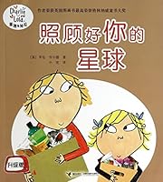 照顾好你的星球(升级版)/查理与劳拉 7544829464 Book Cover