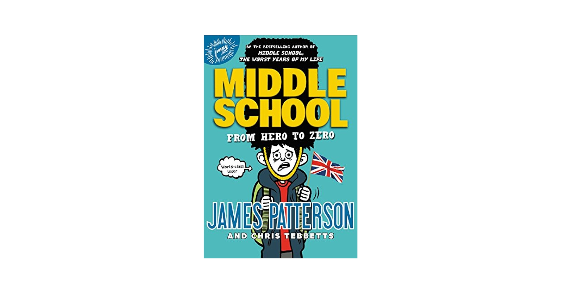 Middle School: From Hero to Zero (Middle School, 10