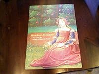 Miracles in Miniature, The Art of the Master of Claude de France 0875981674 Book Cover