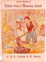 Echoes From a Mountain School B001T8SCDO Book Cover