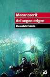  Mecanoscrit Del Segon Origen: Inclou recurs digital (Educació 62)