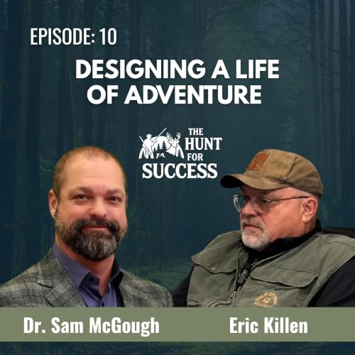Designing a Life of Adventure with Eric Killen