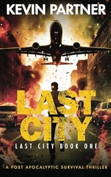 Paperback Last City: A Post Apocalyptic Survival Thriller Book