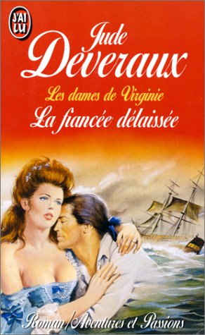 La fiancée délaissée (AVENTURES ET PASSIONS) [French] 2277231819 Book Cover