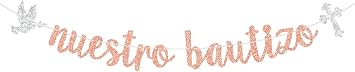 Goilpanitdia Nuestro Bautizo Banner, Spanish My Baptism Banner, First Holy Communion, Religious Baptism/Cofirmation/Wedding/Baby Shower Party Decorations, Rose Gold Glitter