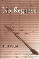 No Regrets 0972121110 Book Cover