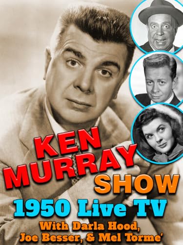 Ken Murray Show - 1950 Live TV, With Darla Hood, Joe Besser, & Mel Torme'