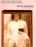 Steve Winwood....One And Only Man....Sheet Music.