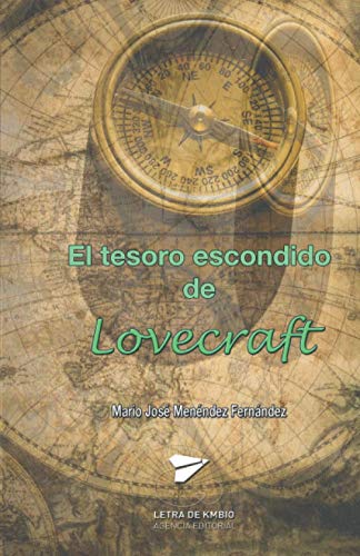 El tesoro escondido de Lovecraft (Spanish Edition)