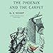 The Phoenix and the Carpet