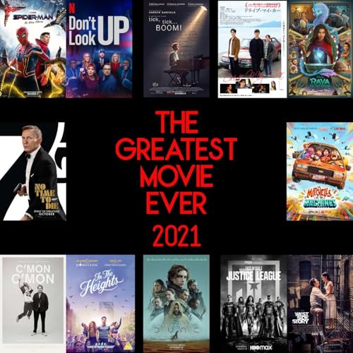 The Greatest Movie of 2021 Podcast Por  arte de portada