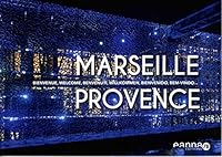 Marseille Provence, bienvenue 2753701954 Book Cover