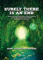 Surely There Is An End 8491941797 Book Cover