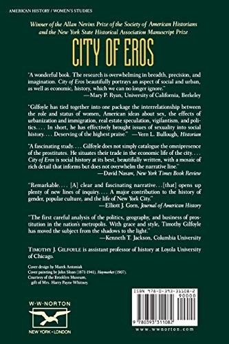 City of Eros: New York City, Prostitution, and the Commercialization of Sex, 1790-1920