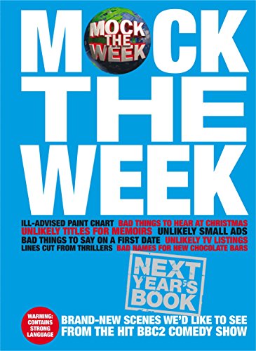 Mock the Week: Next Year's Book: All-New Scenes We'd Like to See