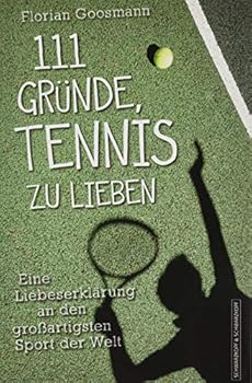 Paperback 111 Gründe, Tennis zu lieben Book