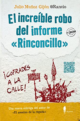 El increíble robo del informe "Rinconcillo" (El Paseo Bizarro)