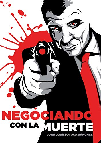 Negociando con la Muerte (Spanish Edition)