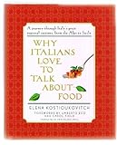 Why Italians Love to Talk About Food