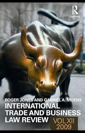 [(International Trade and Business Law Review: v. 12 )] [Author: Gabriel Moens] [Apr-2009] book cover