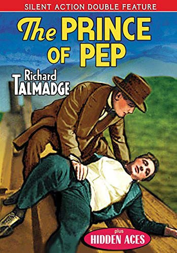 The Prince of Pep 1925 Hidden Aces 1927 Silent Action Double Feature