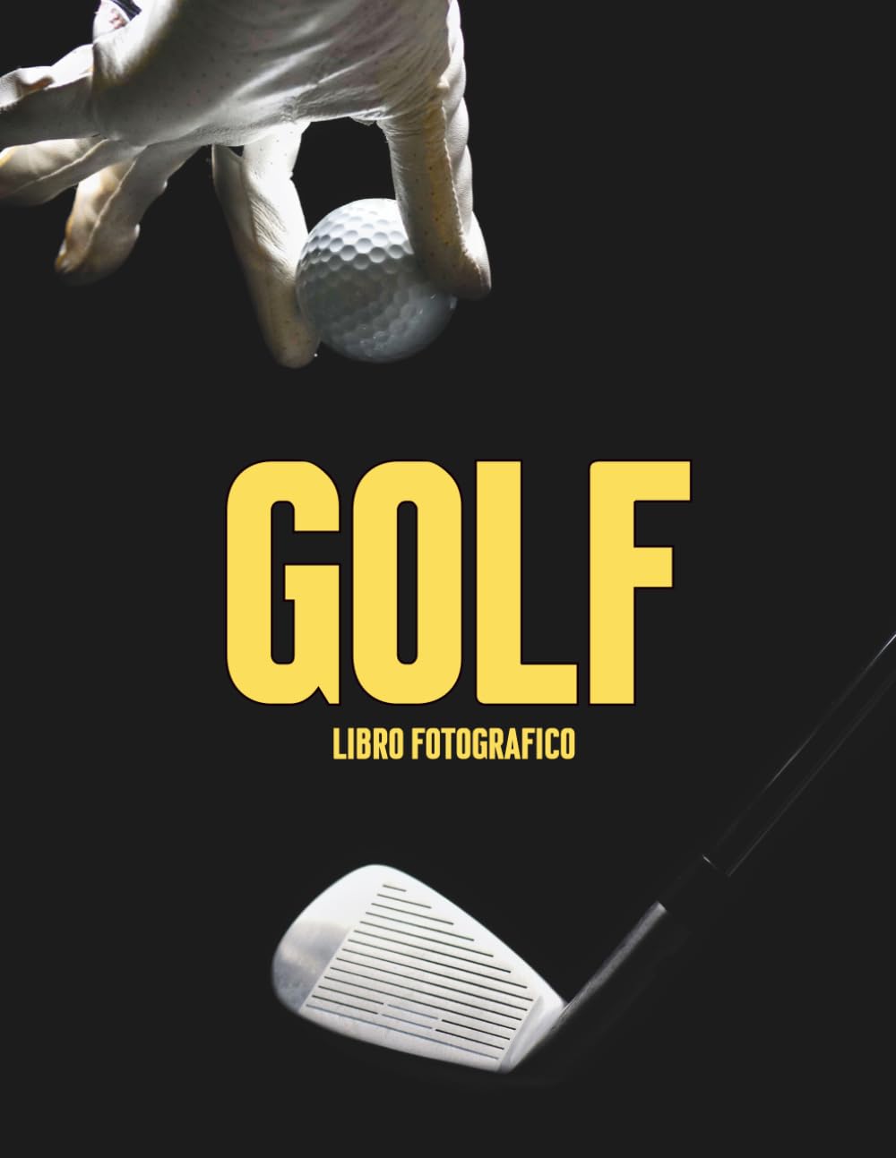 Golf Libro Fotografico: Immagini Straordinarie di Precisione, Eleganza, Paesaggi Suggestivi e Momenti Indimenticabili