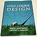 Golf Course Design (Academy Editions)