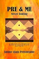 Pre and Me : Never Ending 197320293X Book Cover