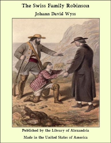 Télécharger The Swiss Family Robinson (English Edition) Livre eBook France