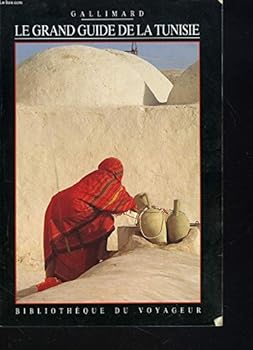 Paperback Le grand guide de la Tunisie (BIBLIOTHEQUE DU VOYAGEUR) [French] Book
