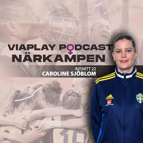 22. Caroline Sj&ouml;blom - "K&auml;ndes som ett sj&auml;lvmordsuppdrag"