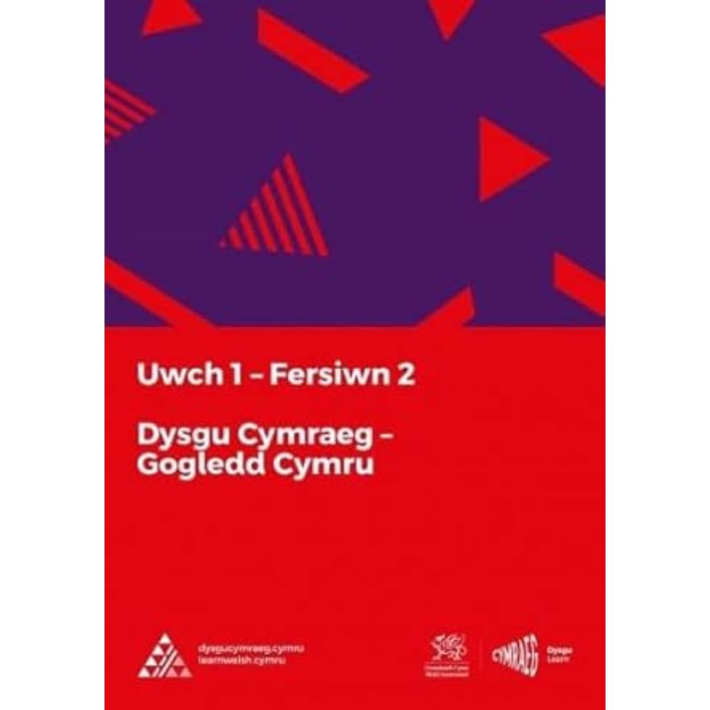 Dysgu Cymraeg: Uwch 1 (Gogledd/North) Fersiwn 2