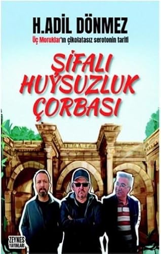 Şifalı Huysuzluk Çorbası (Turkish Edition)